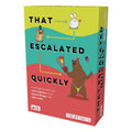 That Escalated Quickly by Exploding Kittens
