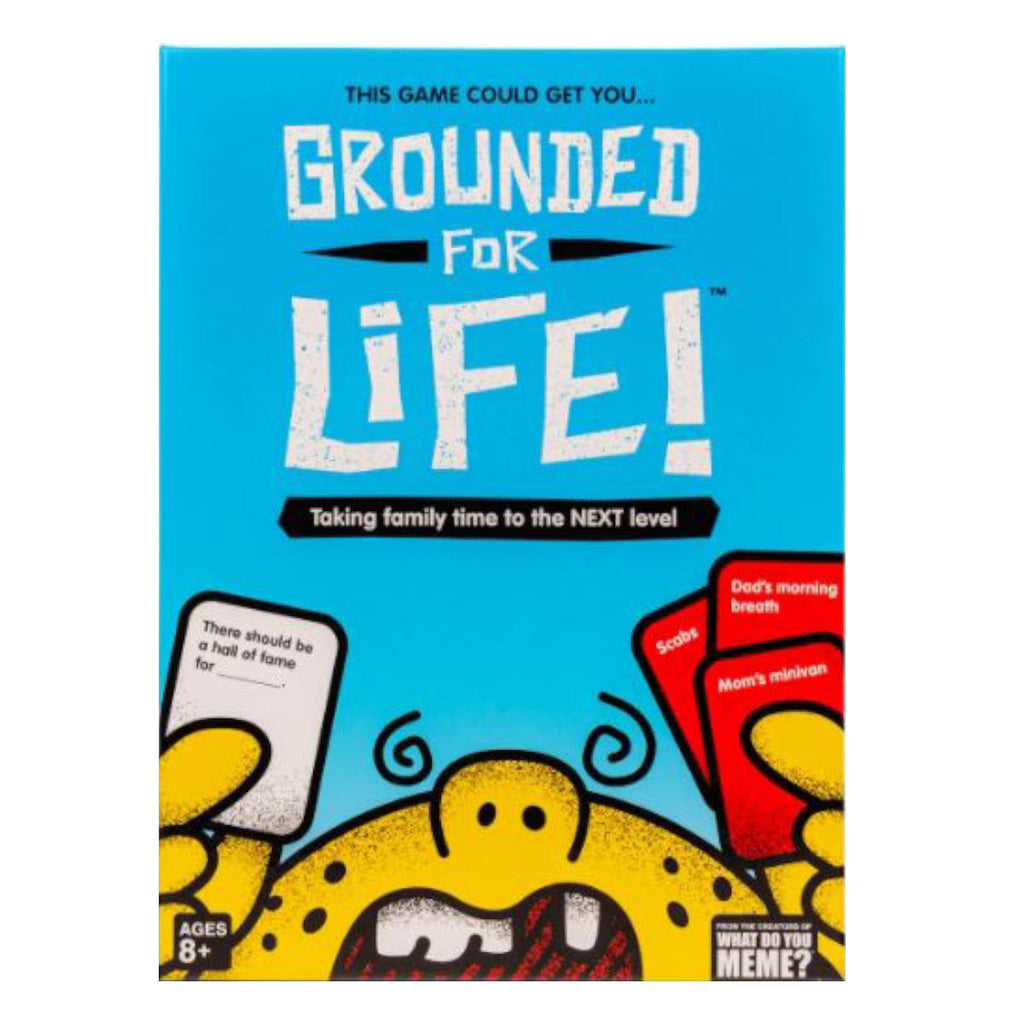 Grounded For Life