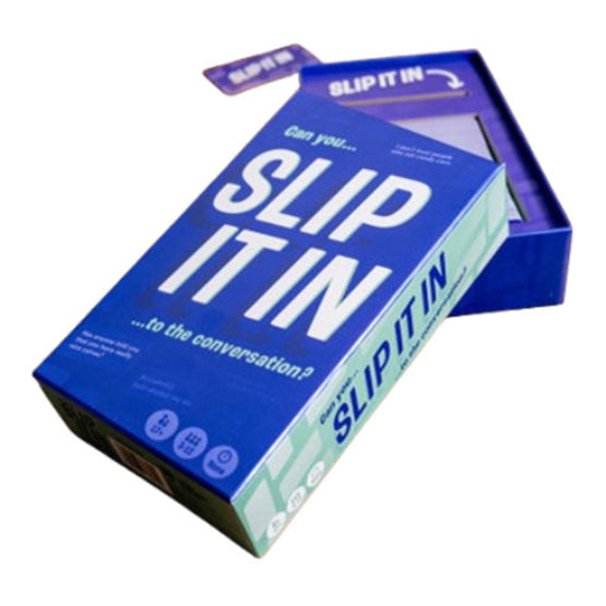 Slip It In
