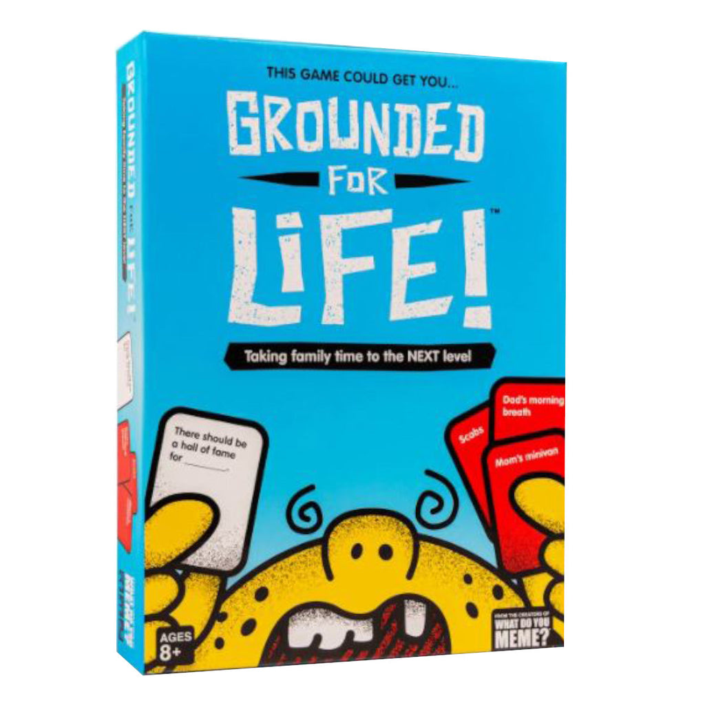 Grounded For Life