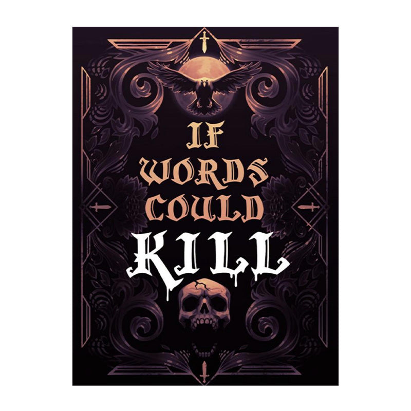 If Words Could Kill