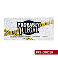 Probably Illegal