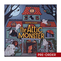 The Attic Monster